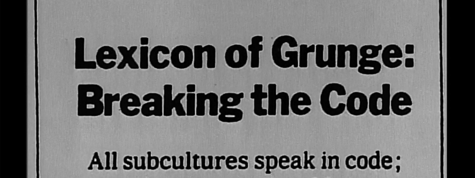 Lexicon of Grunge