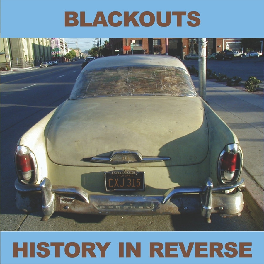 Blackouts, History in Reverse