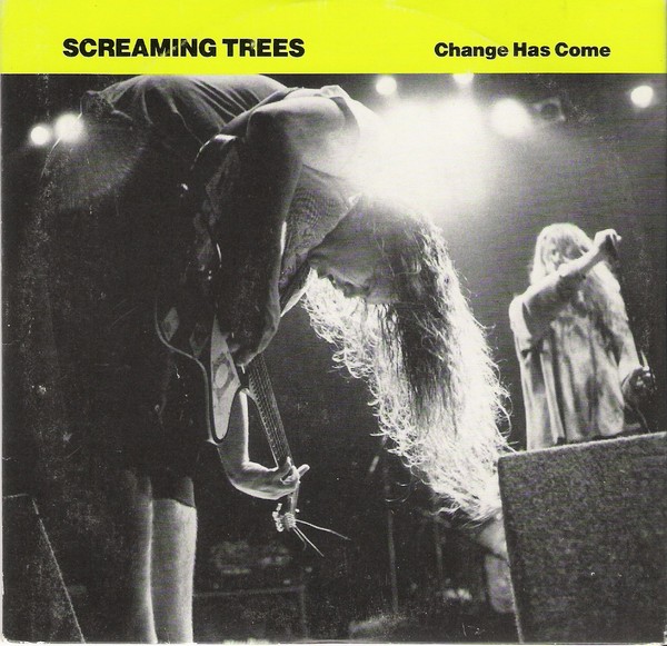 Screaming Trees, Change Has Come