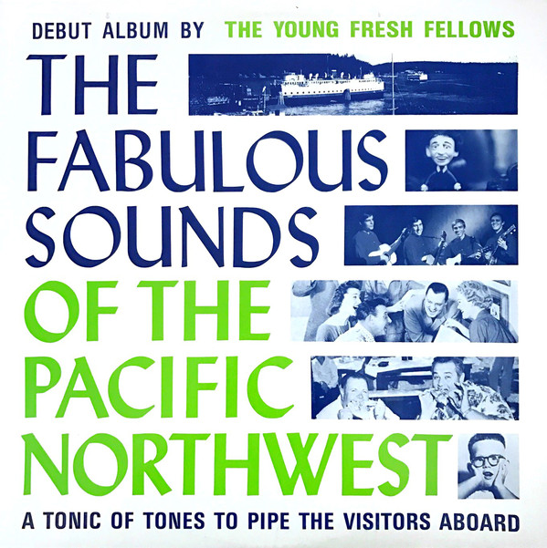 Young Fresh Fellows, Fabulous Sounds of the Pacific Northwest